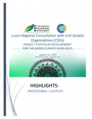 Luzon Regional Consultation with Civil Society Organizations (CSOs) Project Portfolio Development for the Green Climate Fund (GCF)